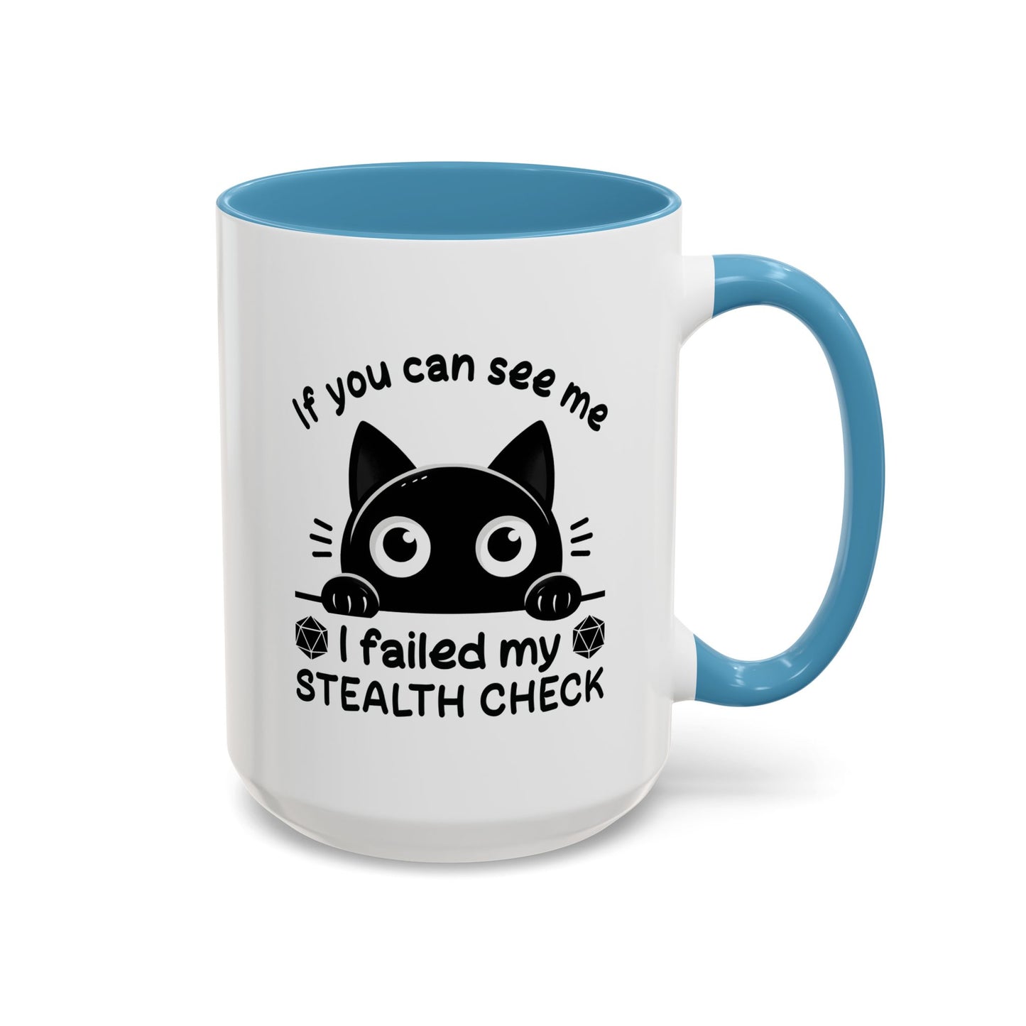 Humor Mug - If You Can See Me
