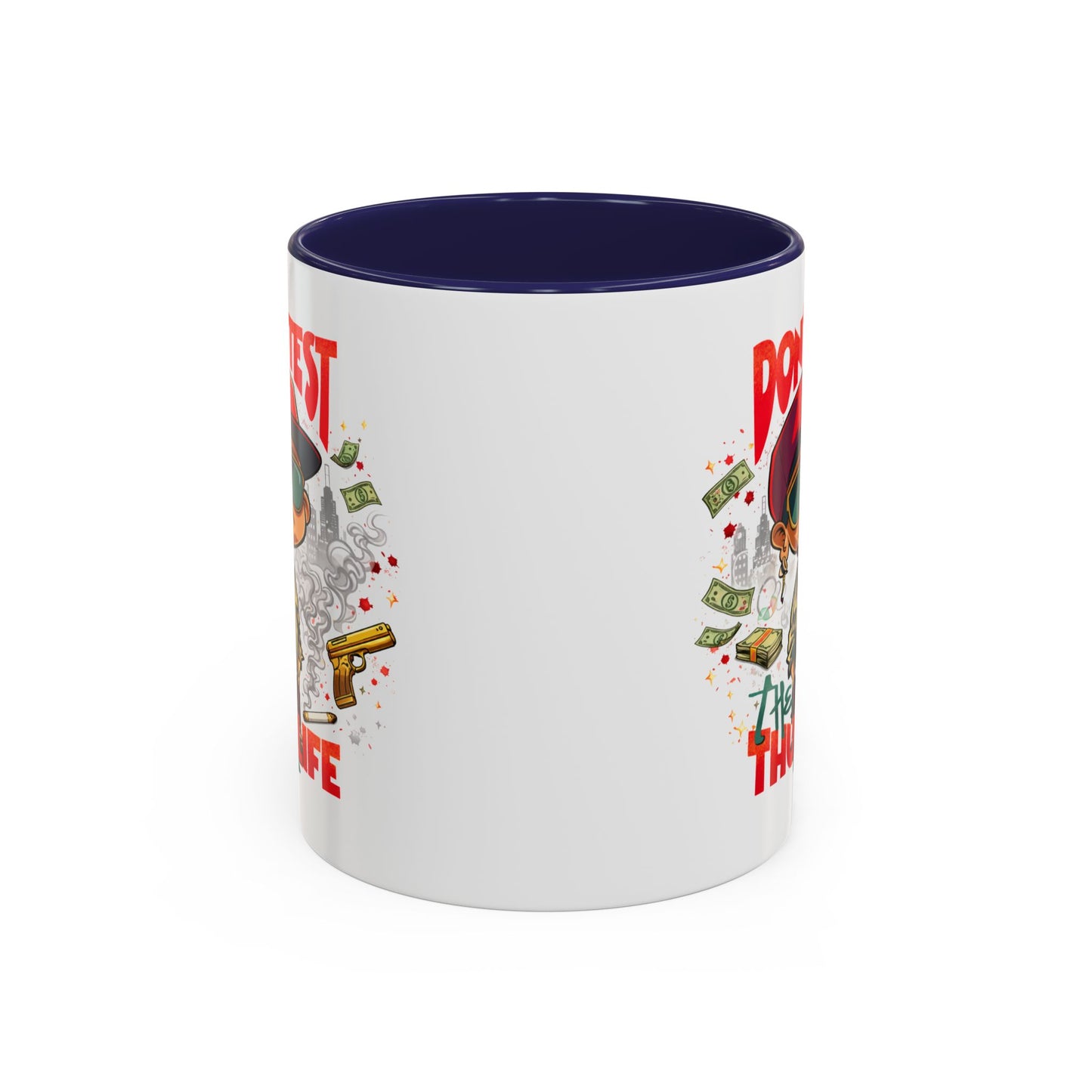 Humor Mug - Don't Test The Thug