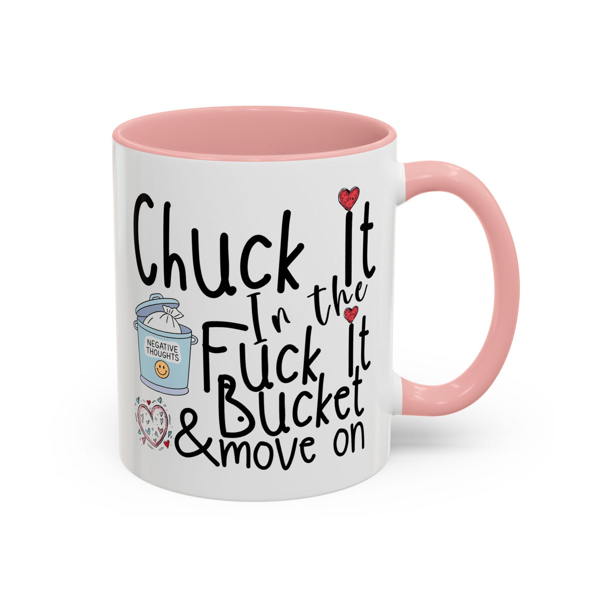 Adult Mug - Chuck It In The Fuck It Bucket