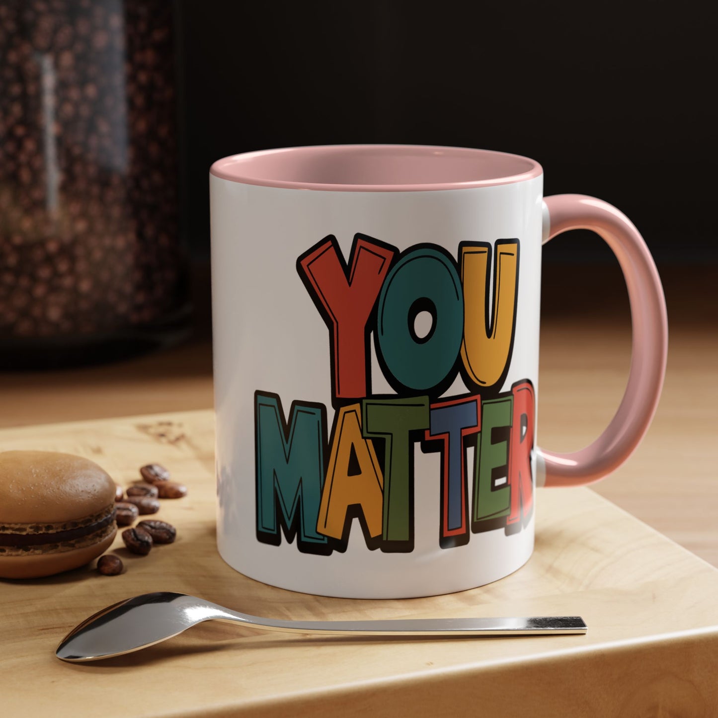 Motivation Mug - You Matter