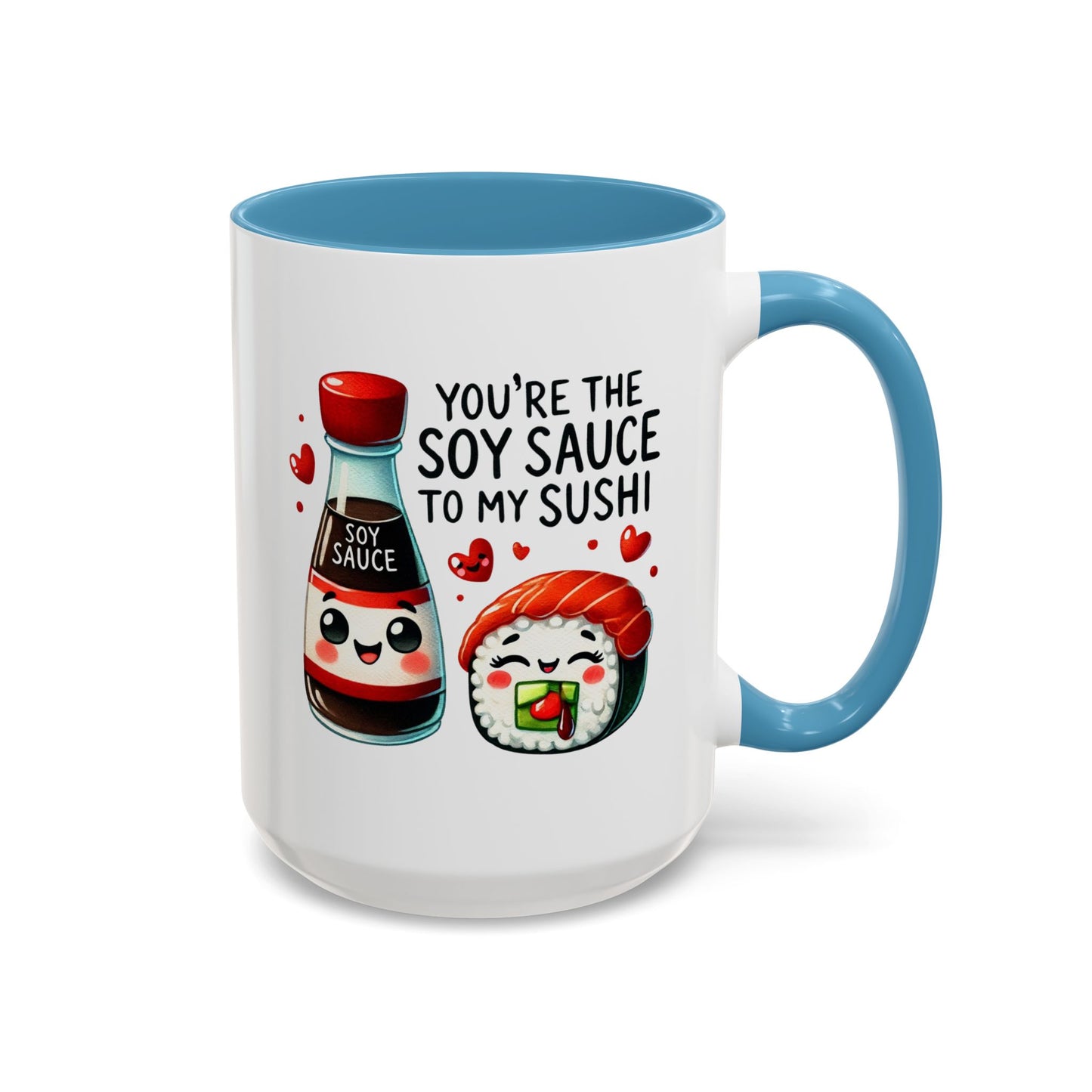 Anniversary Mug - You're The Soy Sauce