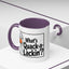 Humor Mug - What's Quack-a-Lackin'