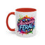 Humor Mug - Absolutely Feral