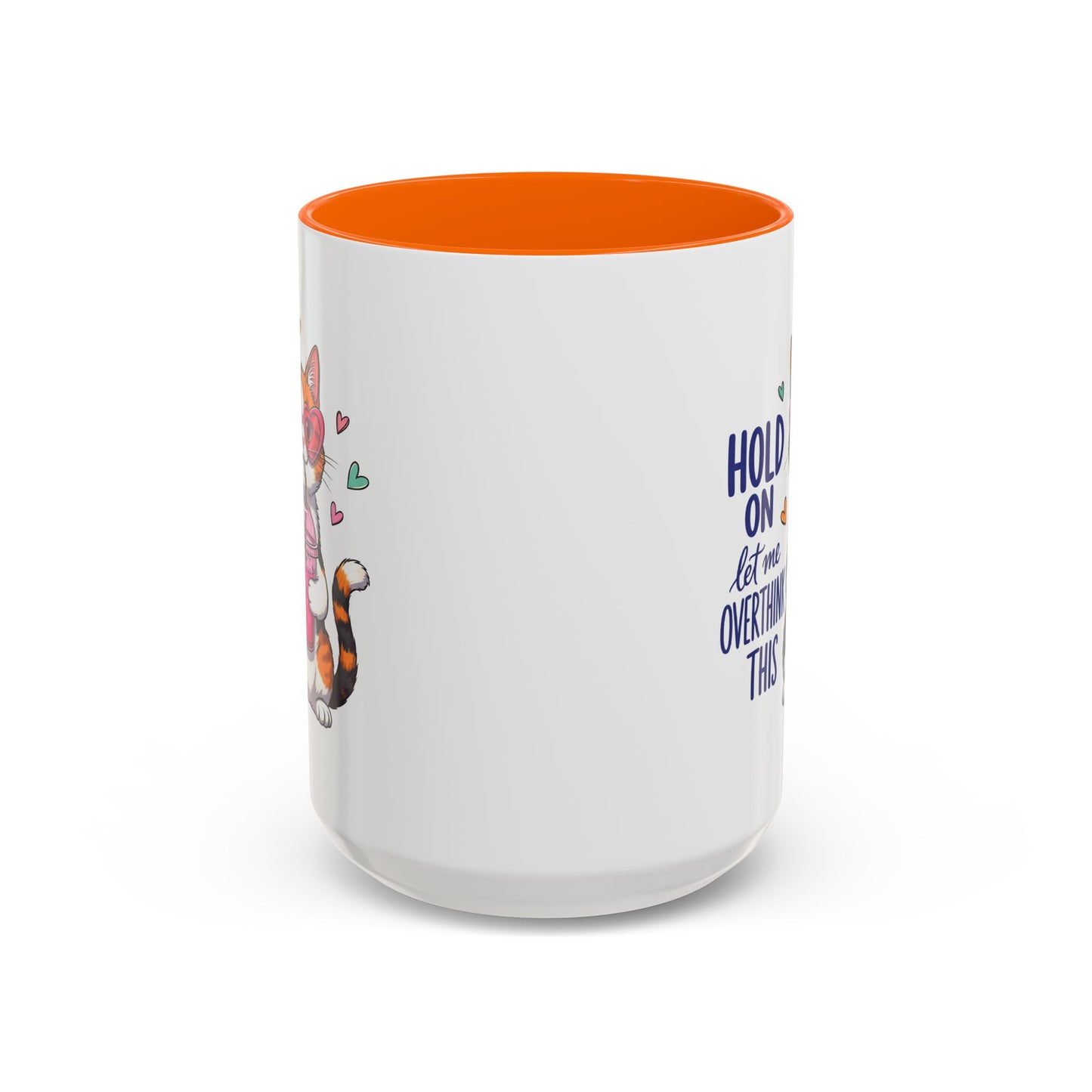 Animal Mug - Hold On Let Me Overthink This