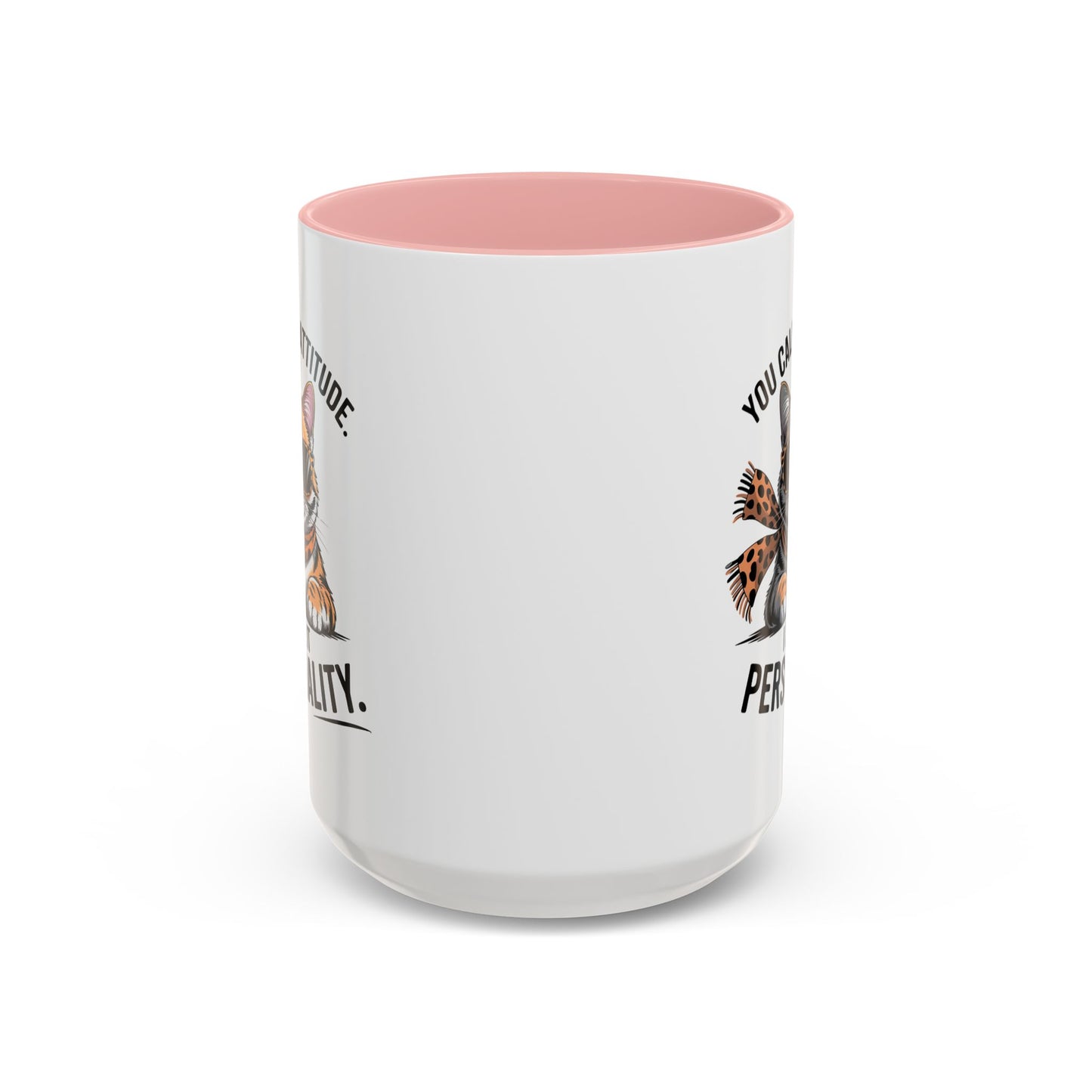 Animal Mug - You Call It Attitude