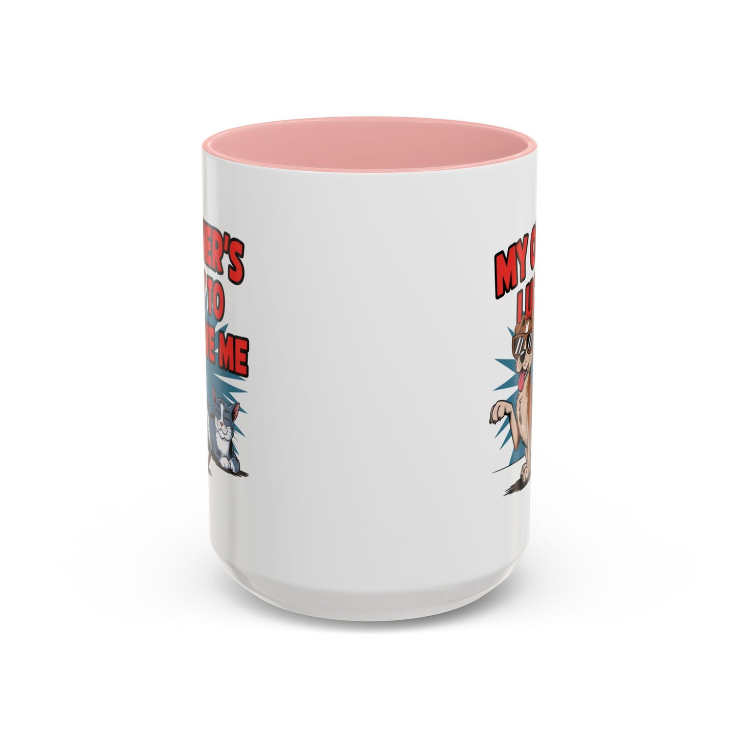 Animal Mug - My Owner's Luck To Have Me
