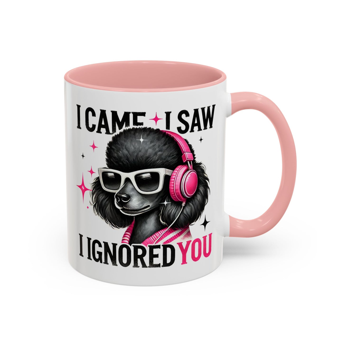 Animal Mug - I Came I Saw I Ignored You