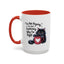 Humor Mug - I Am Not Arguing