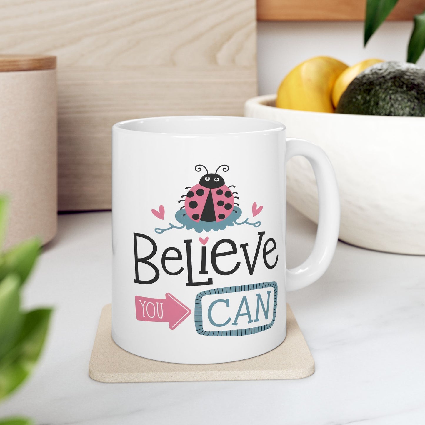 Motivation Mug - Believe You Can