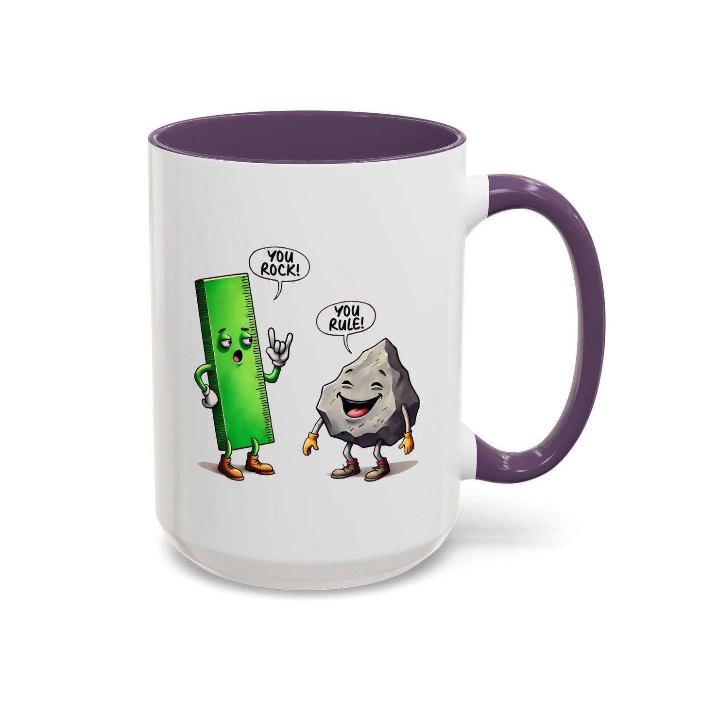 Humor Mug - You Rock You Rule