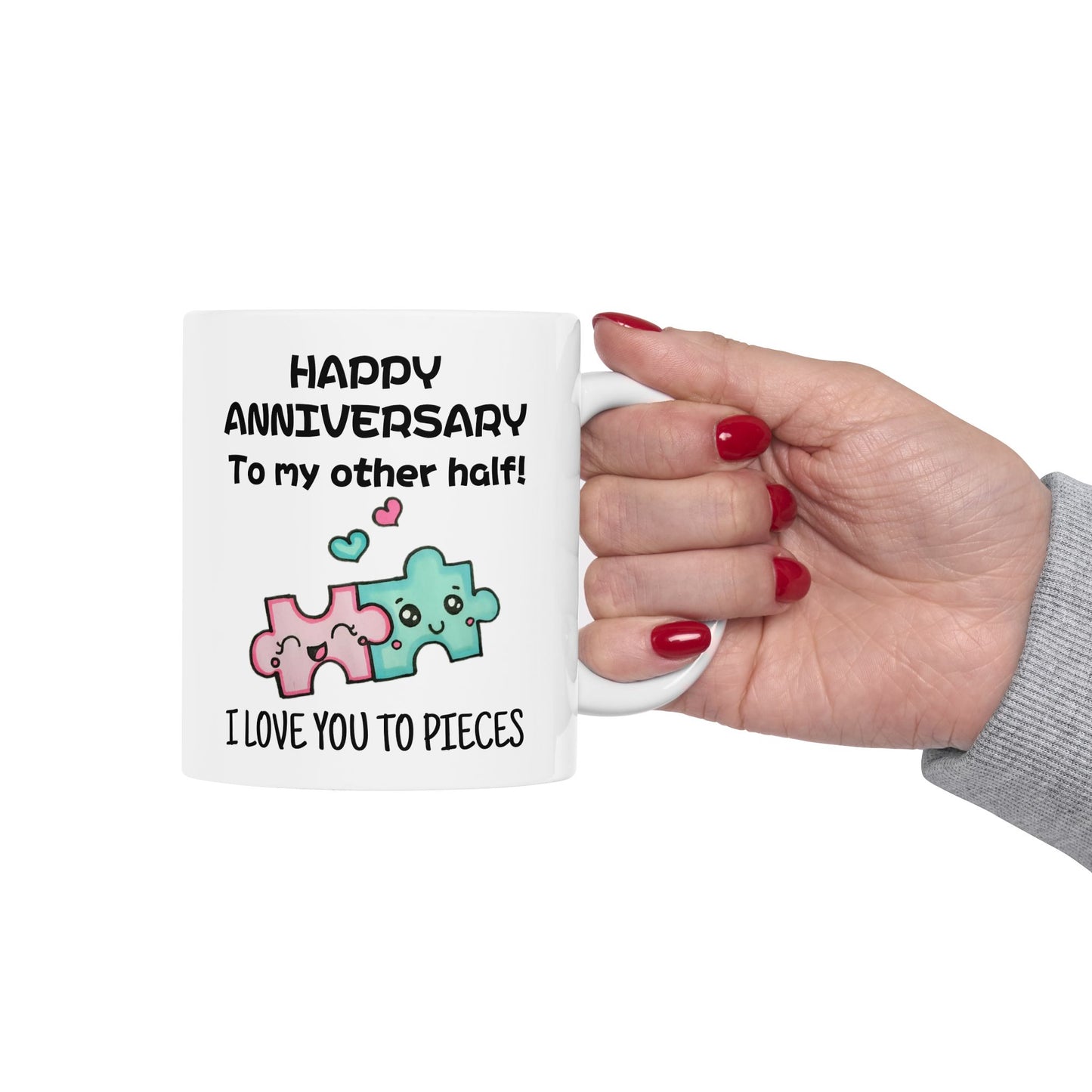 Anniversary Mug - Happy Anniversary To My Other Half