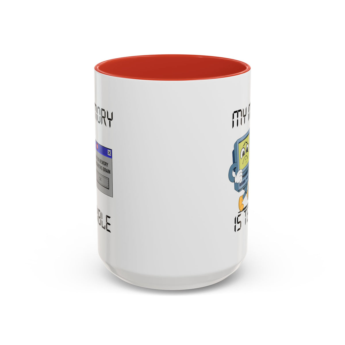 Humor Mug - My Memory is Terrible