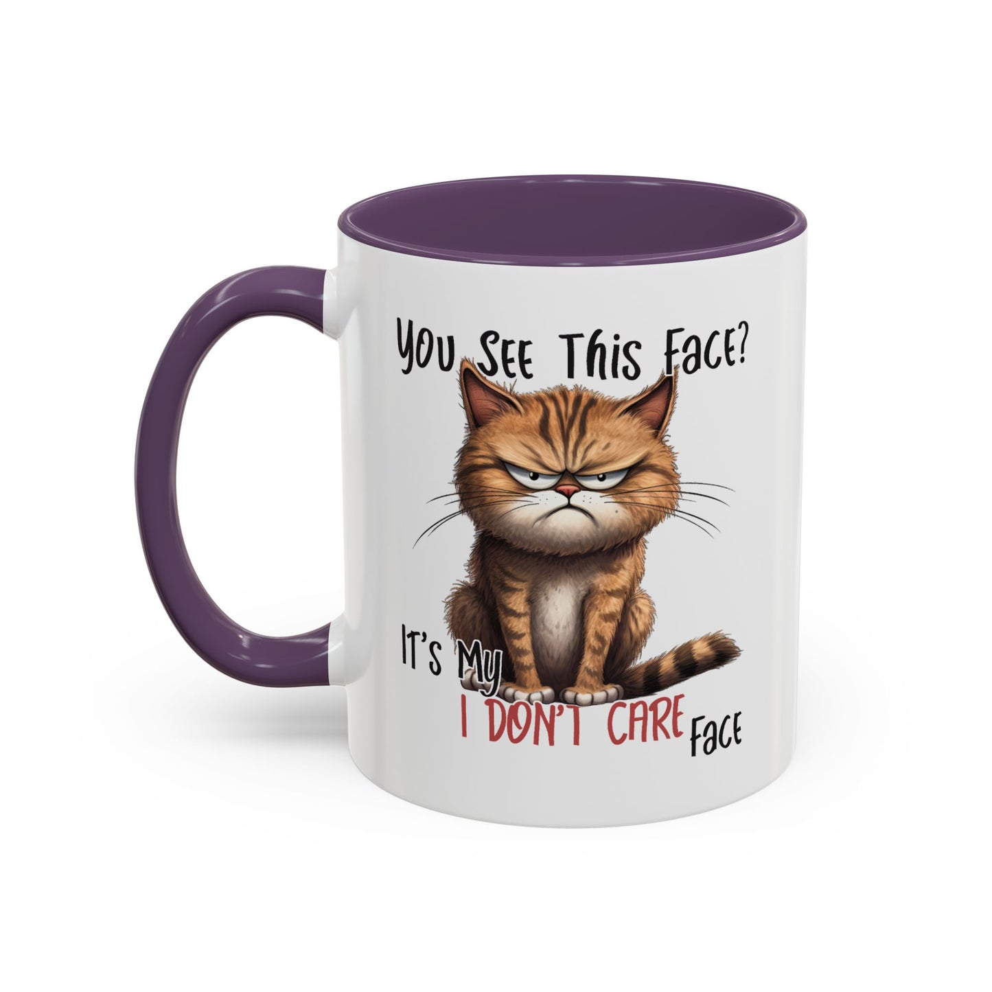 Humor Mug - You See This Face