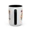 Father's Day Mug - Even Though I'm Not