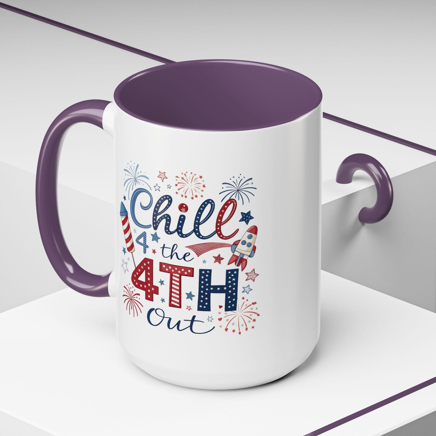 4th of July Mug - Chill the 4th Out Celebrations