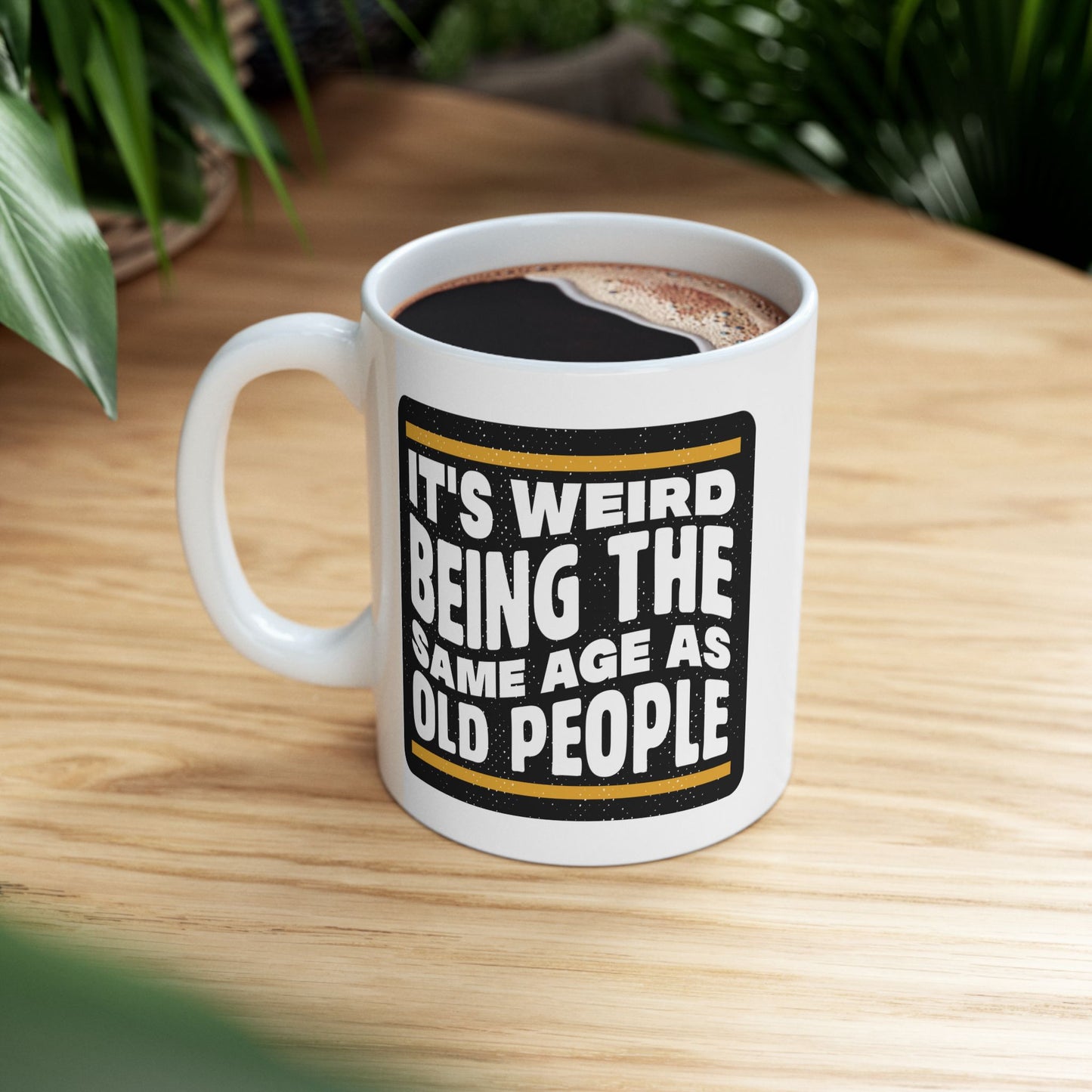 Birthday Mug - It's Weird