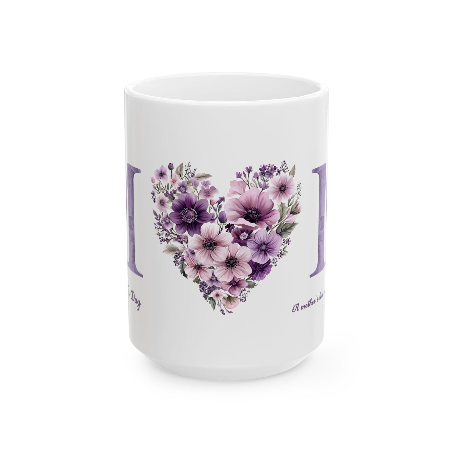 Mother's Day Mug - A Mother's Love