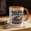 Animal Mug - Too Cool For Chores
