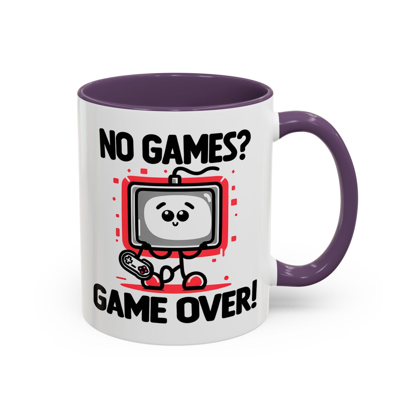 Humor Mug - No Games