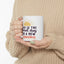 Motivation Mug - Today Is the Perfect Day For A New Beginning