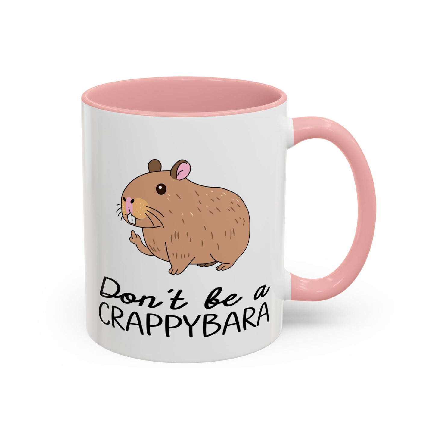 Adult Mug - Don't Be A Crappybara