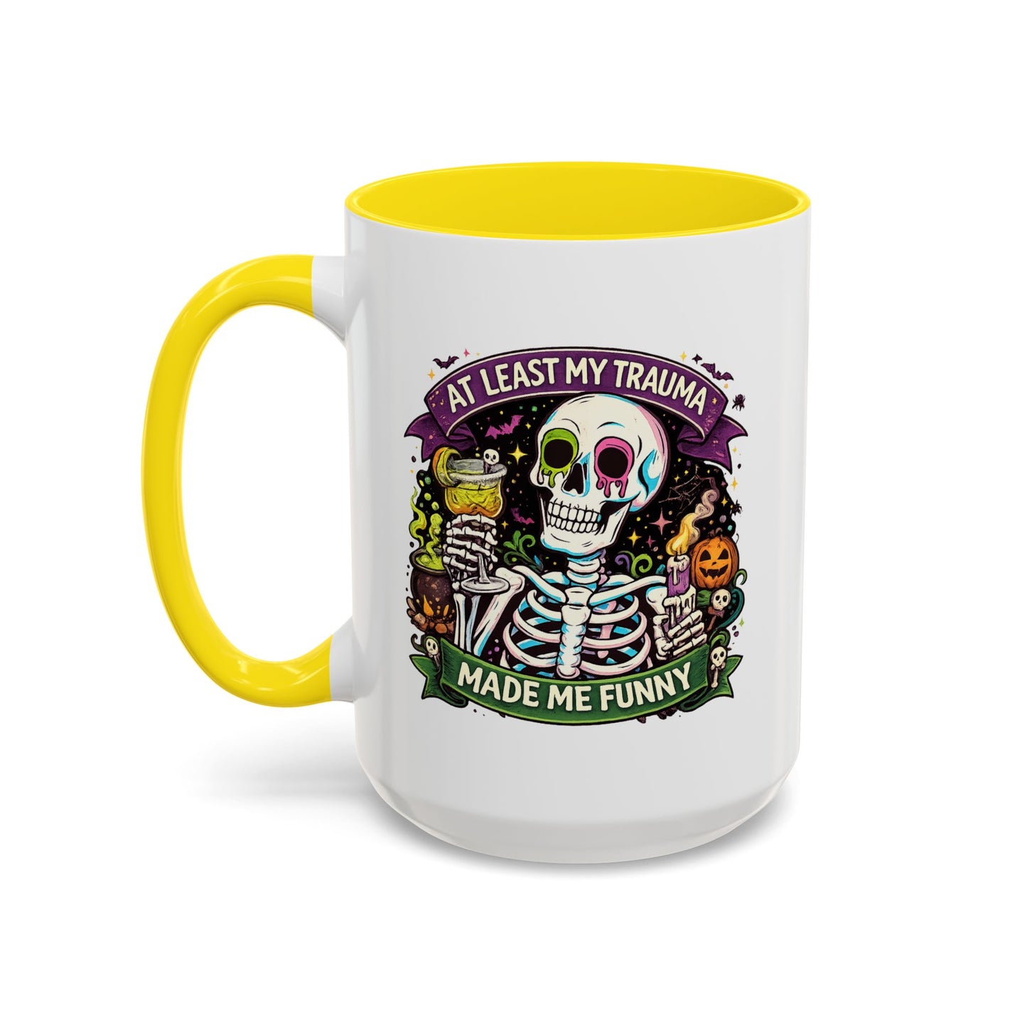 Humor Mug - At Least My Trauma