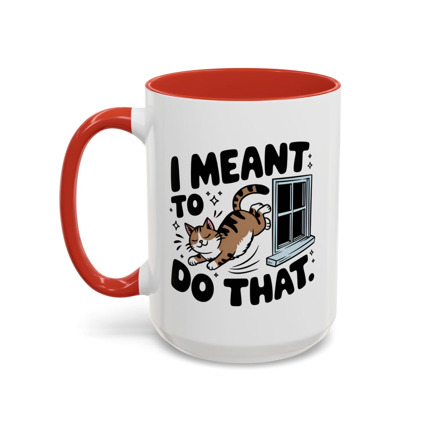 Animal Mug - I Meant To Do That