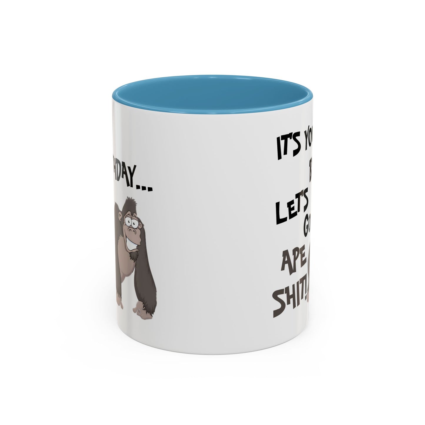 Birthday Mug - Let's Go Ape Shit