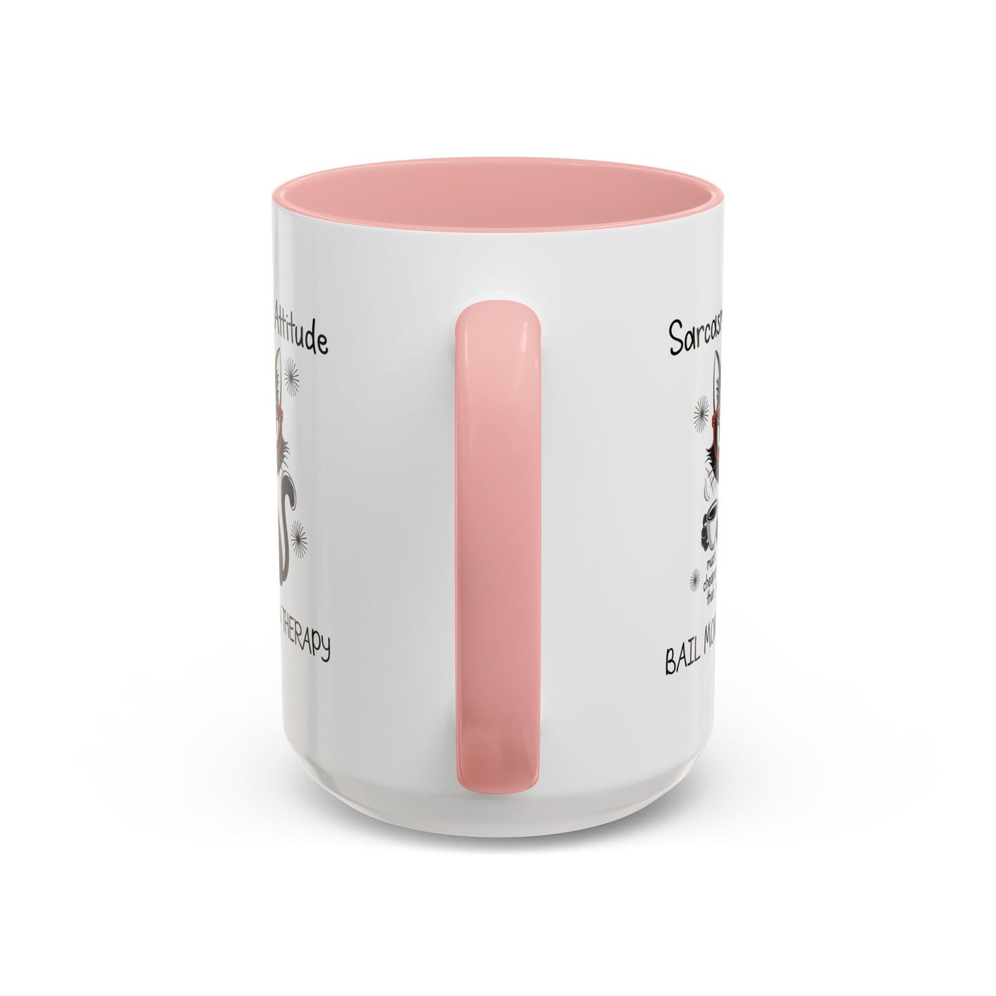Humor Mug - Sarcasm & Attitude
