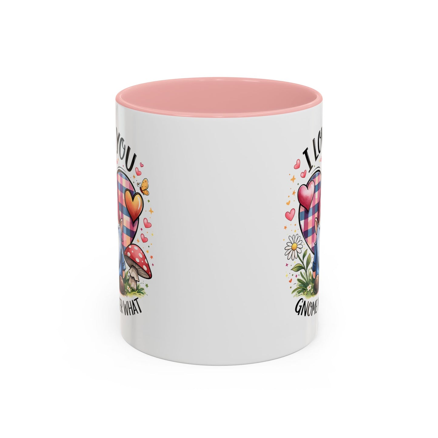 Anniversary Mug - I Love You Gnome Matter What