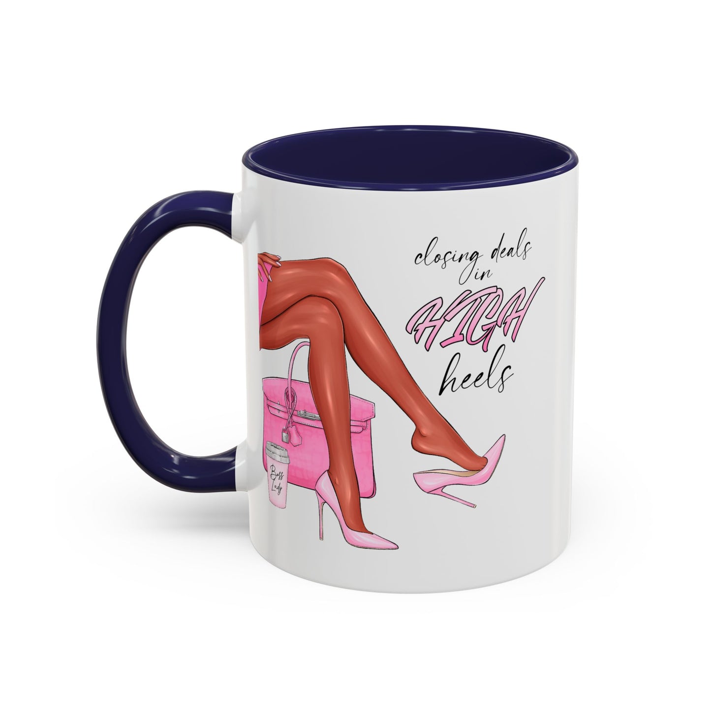 Humor Mug - Closing Deals in High Heels