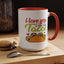 Anniversary Mug - I Love You More Than Tacos