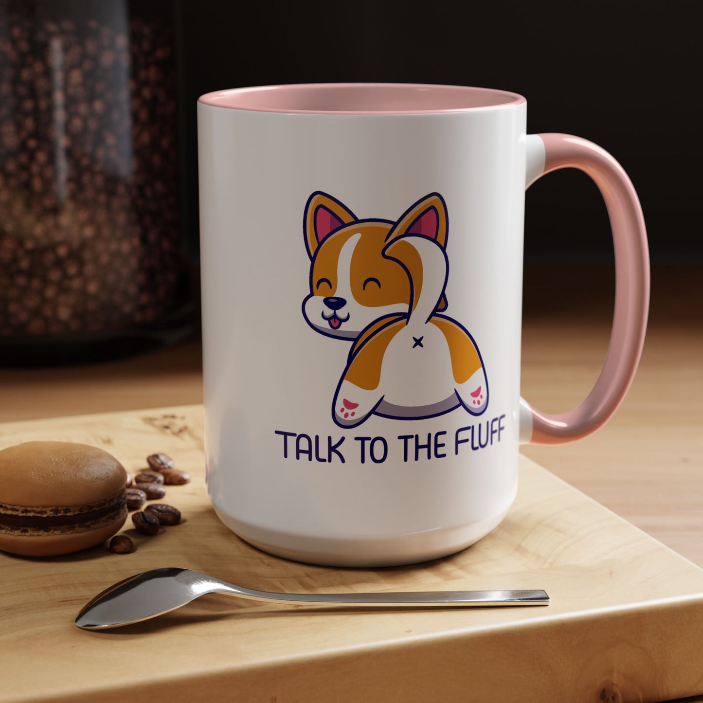 Humor Mug - Talk To The Fluff
