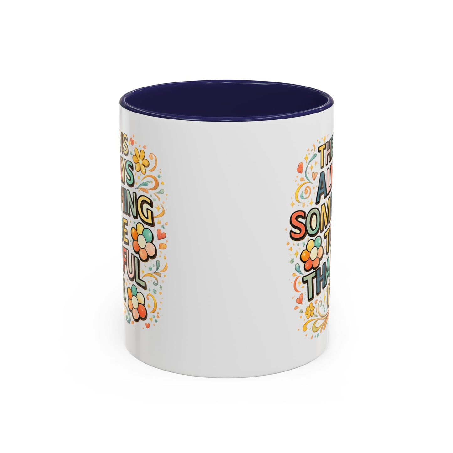 Wellness Mug - There is Always