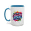 Humor Mug - Absolutely Feral