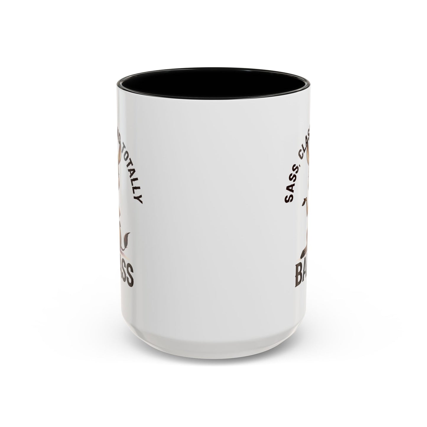 Humor Mug - Sass, Class And Totally Bad Ass Female