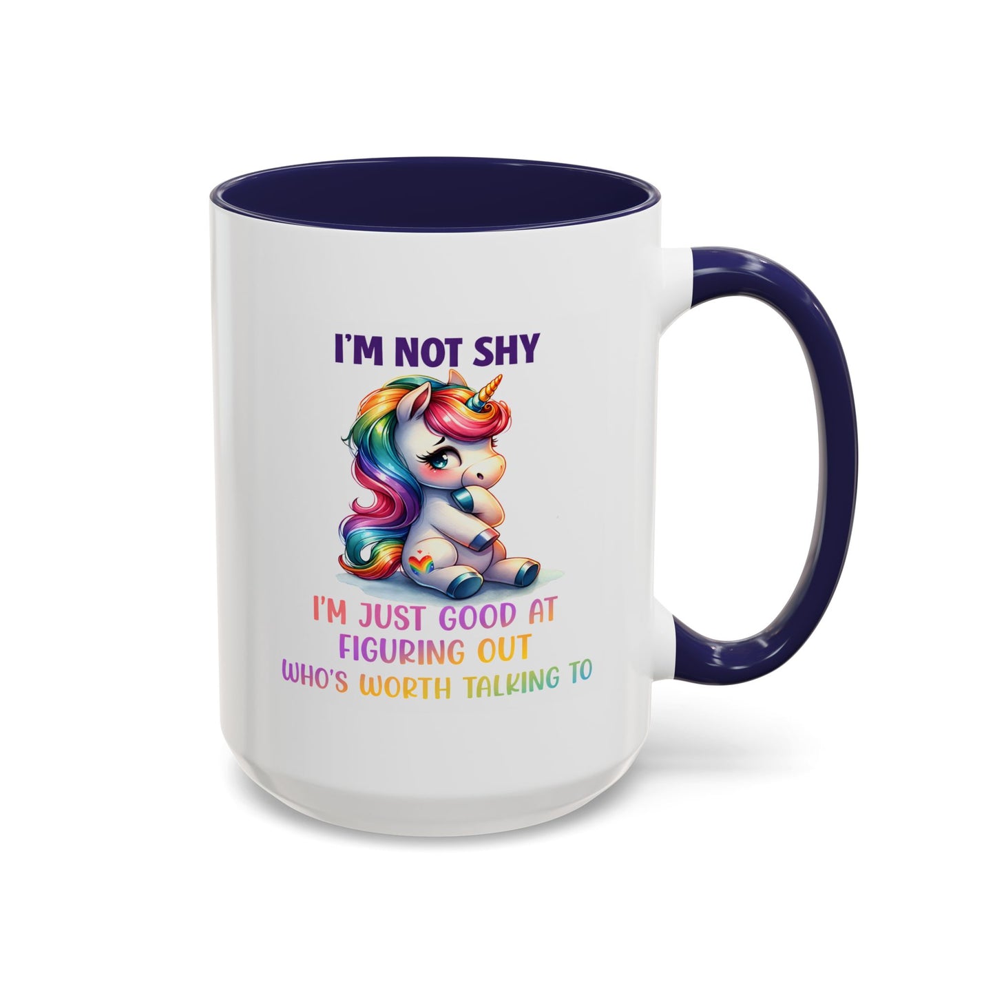 Humor Mug - I'm Not Shy