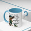 Animal Mug - You Can Bury