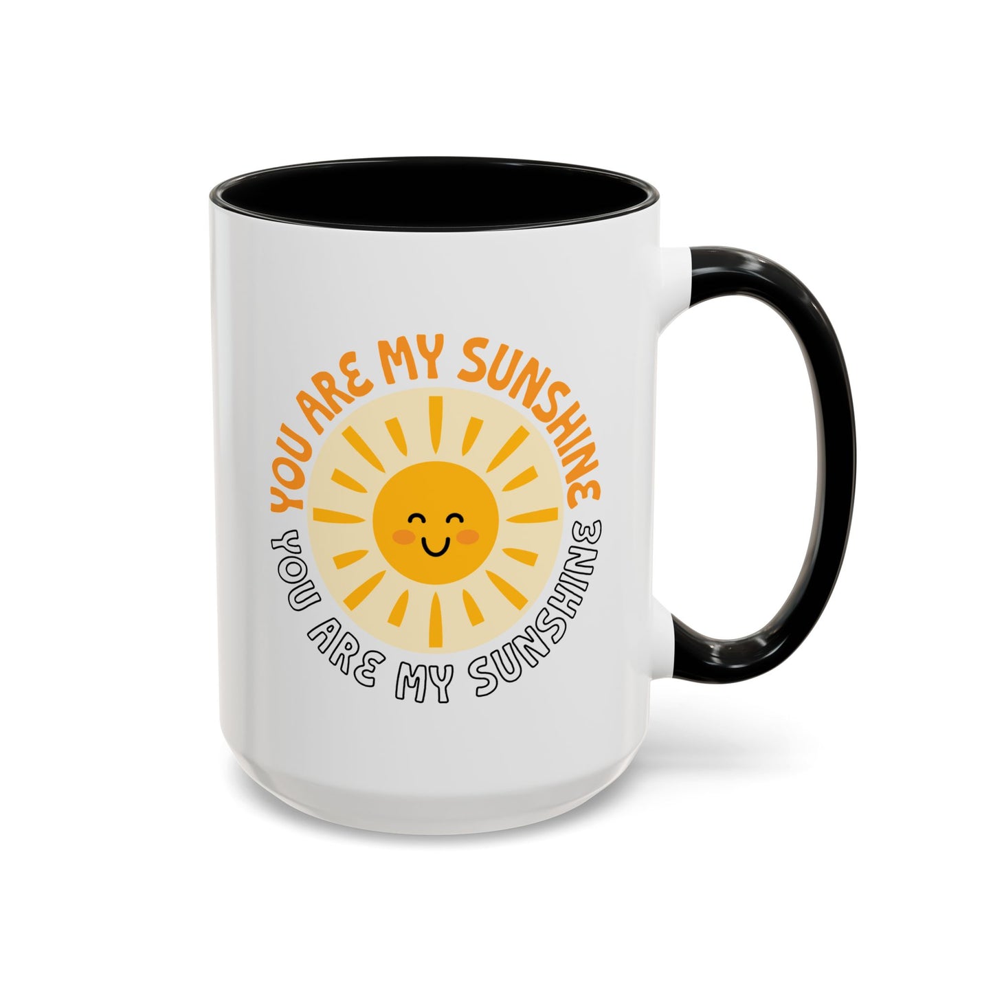 Motivational Mug - You Are My Sunshine