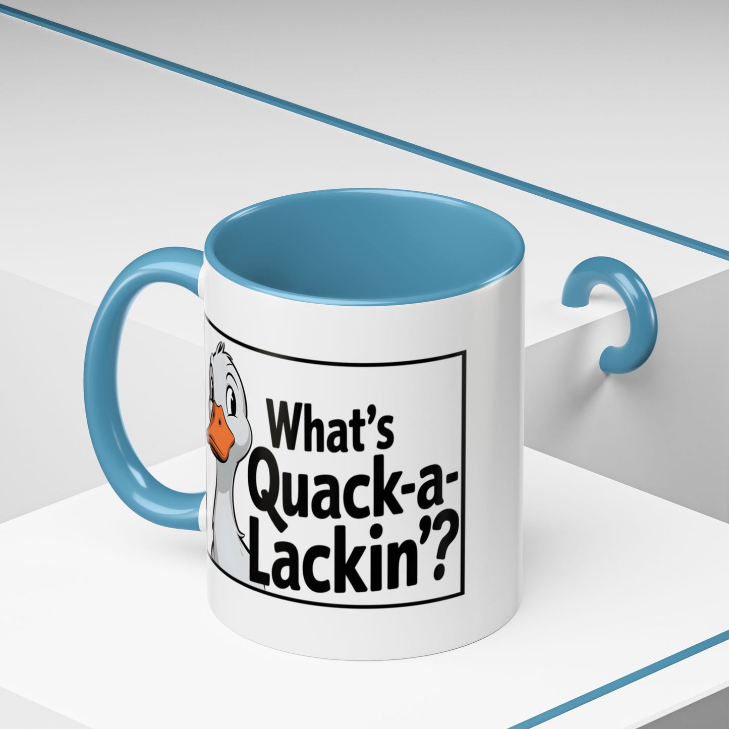 Humor Mug - What's Quack-a-Lackin'