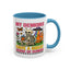 Humor Mug - My Demons