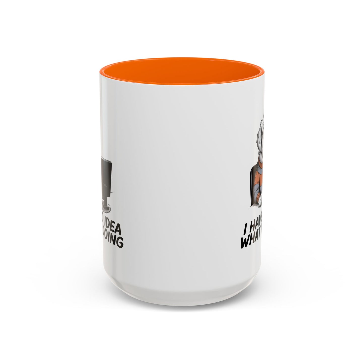 Office Mug - I Have No Idea