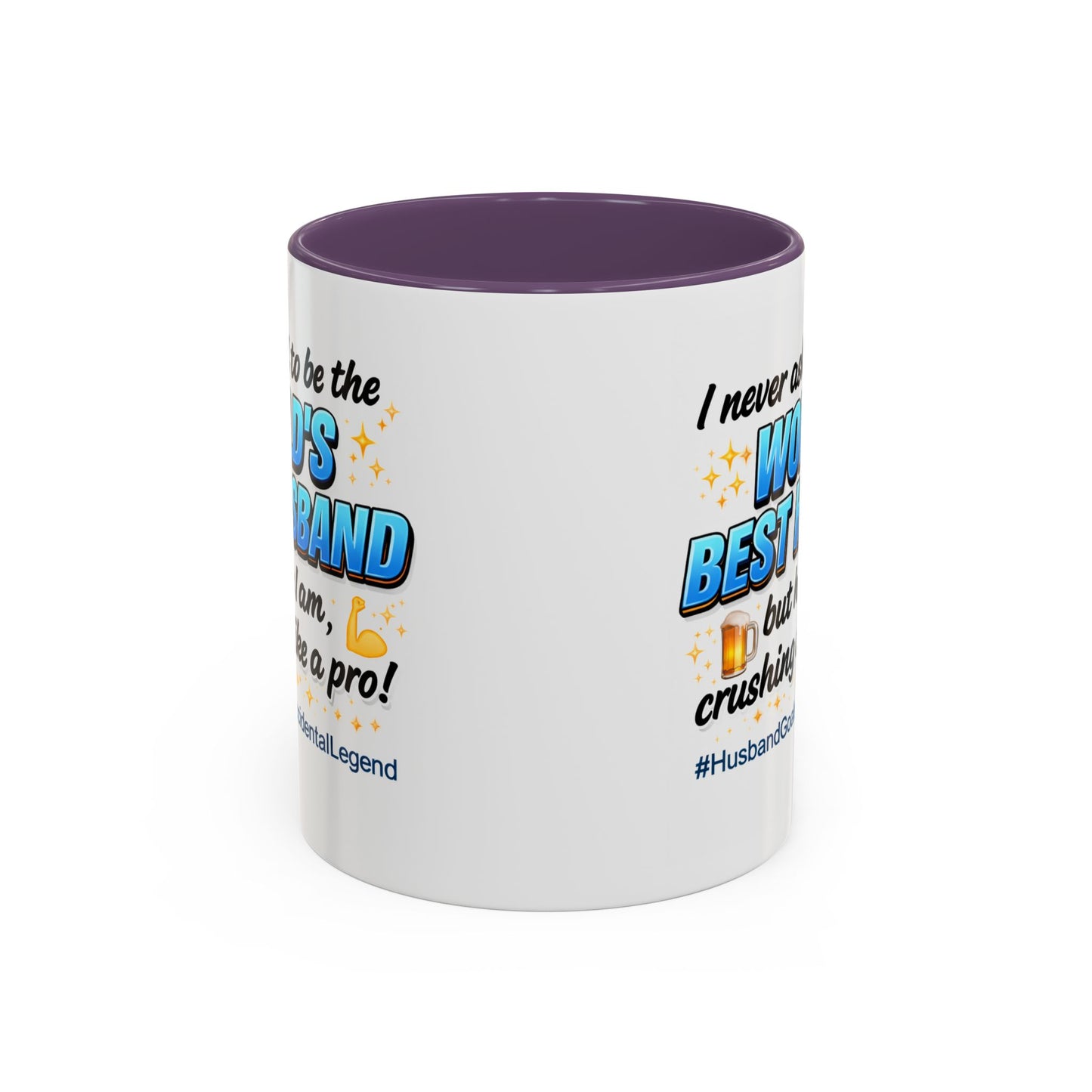Anniversary Mug - I Never Asked To Be The World's Best Husband