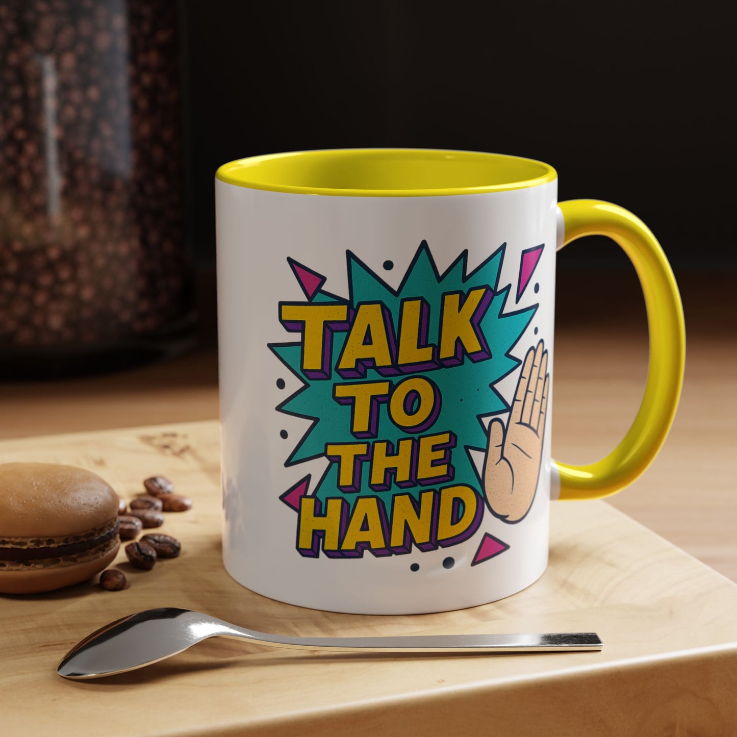 Humor Mug - Talk To the Hand