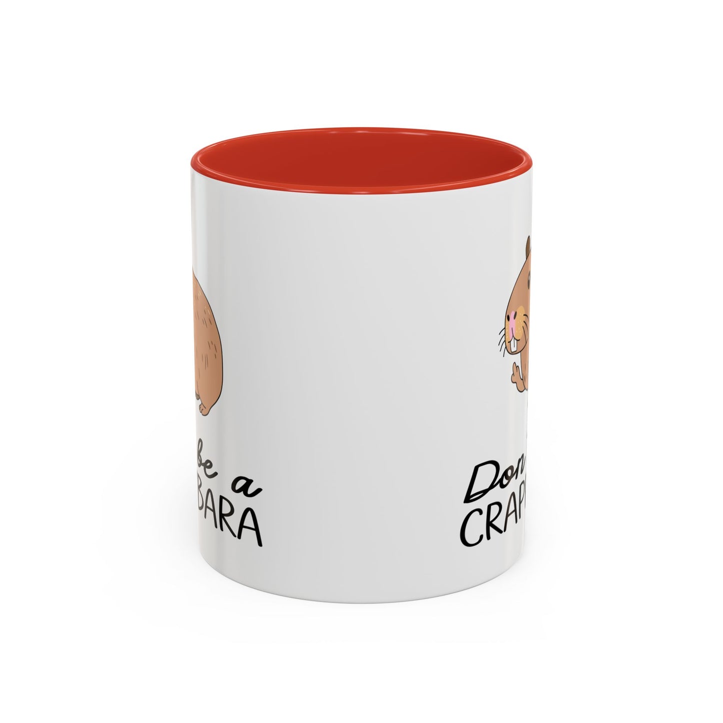 Adult Mug - Don't Be A Crappybara