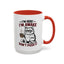 Office Mug - I'm Here I'm Awake