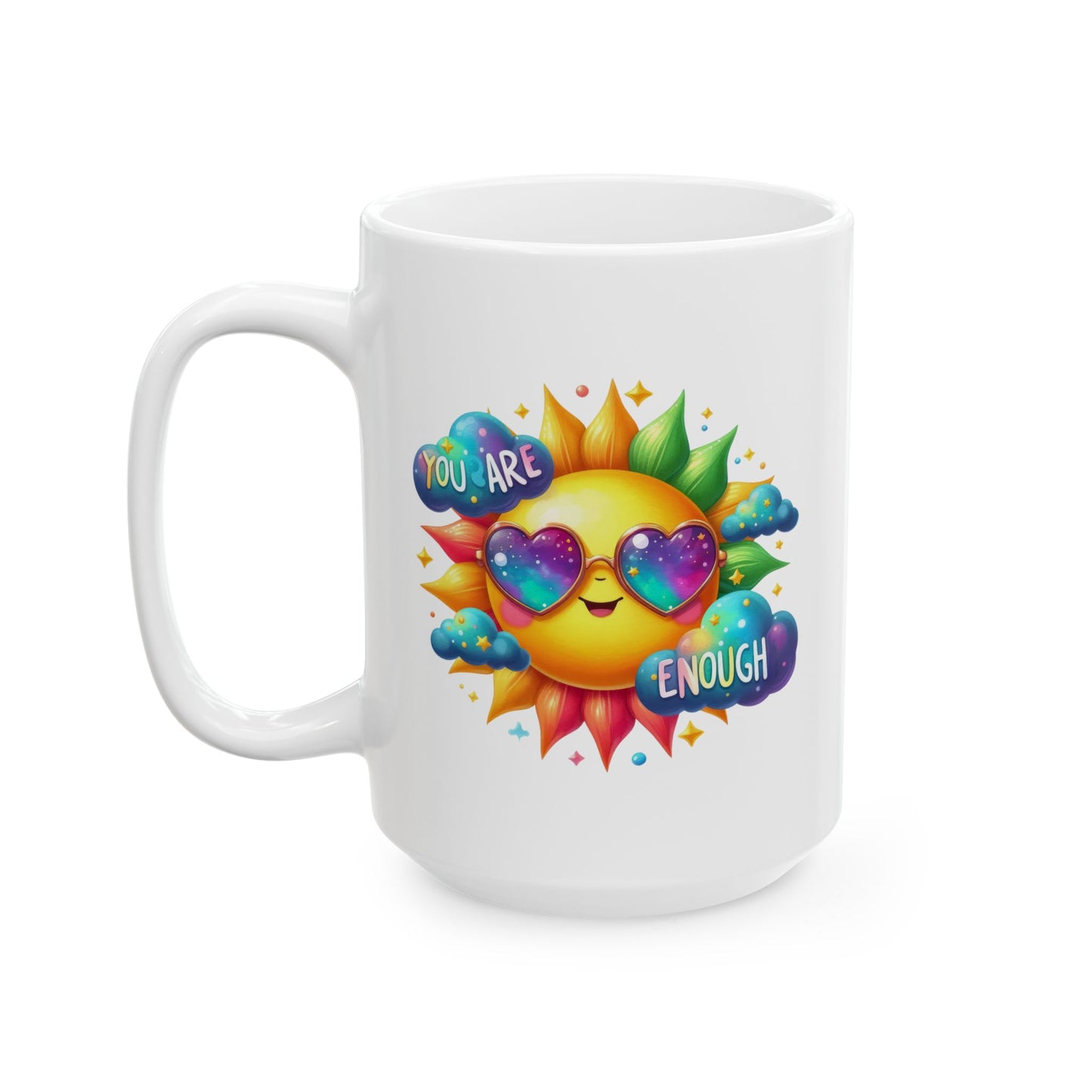 Motivation Mug - You Are Enough Sunshine