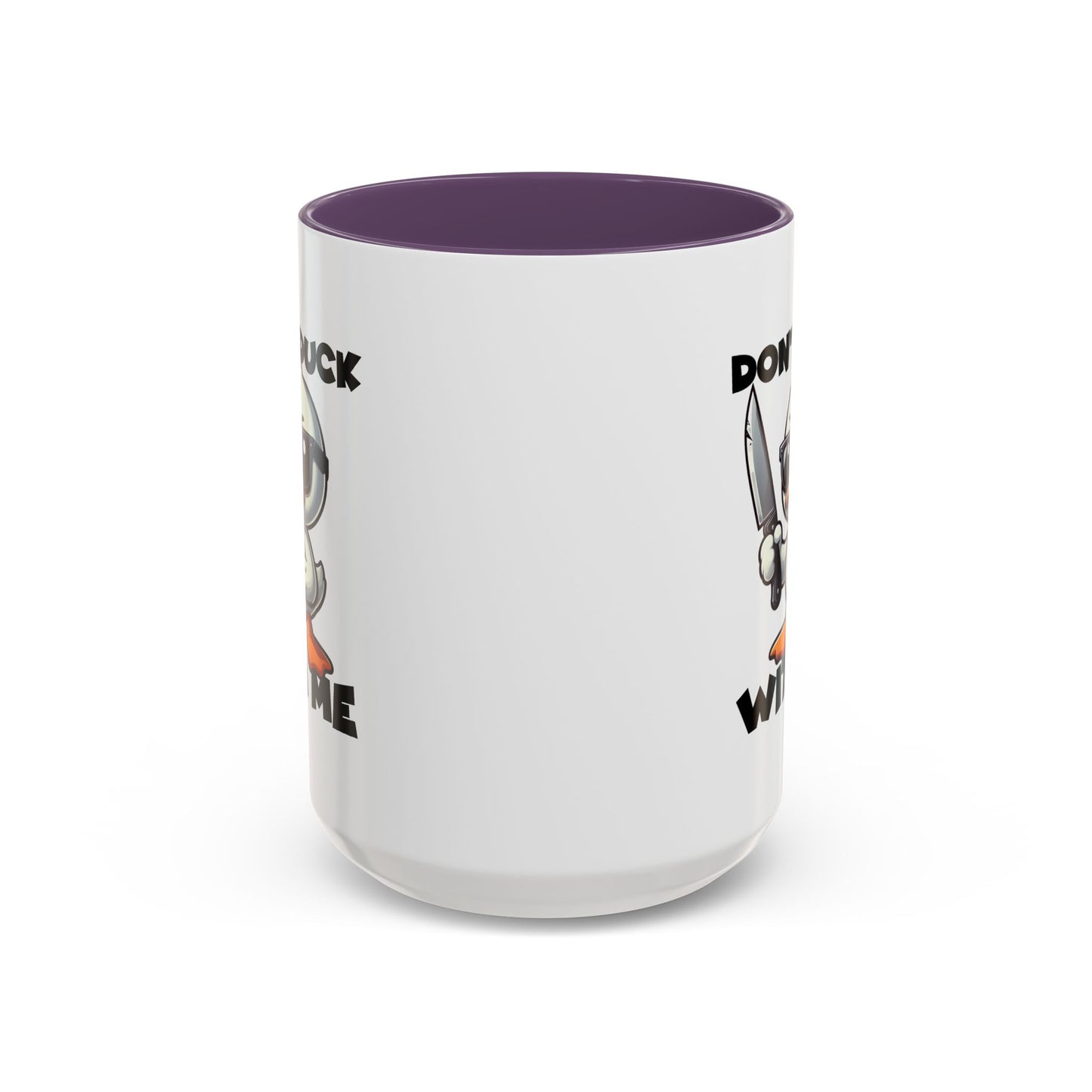 Adult Mug - Don't Duck With Me