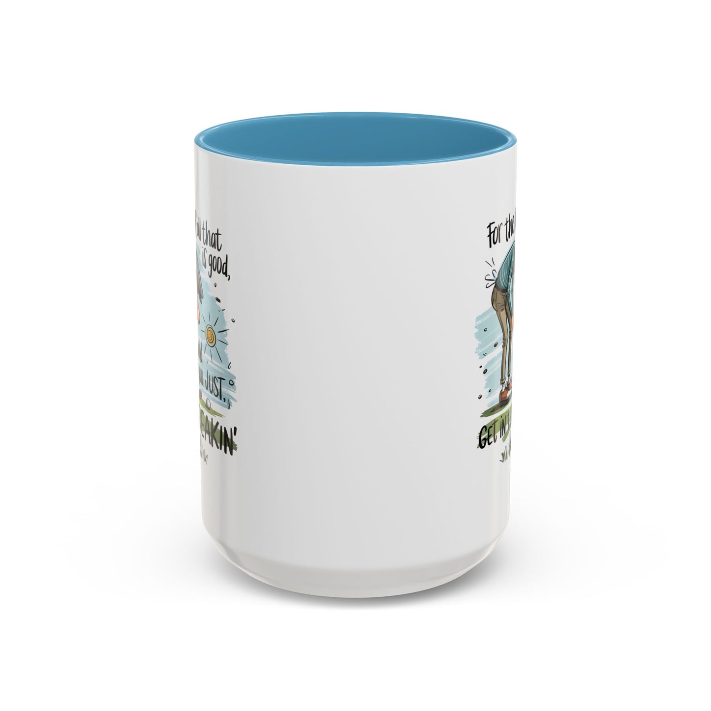 Humor Mug - For The Love of All