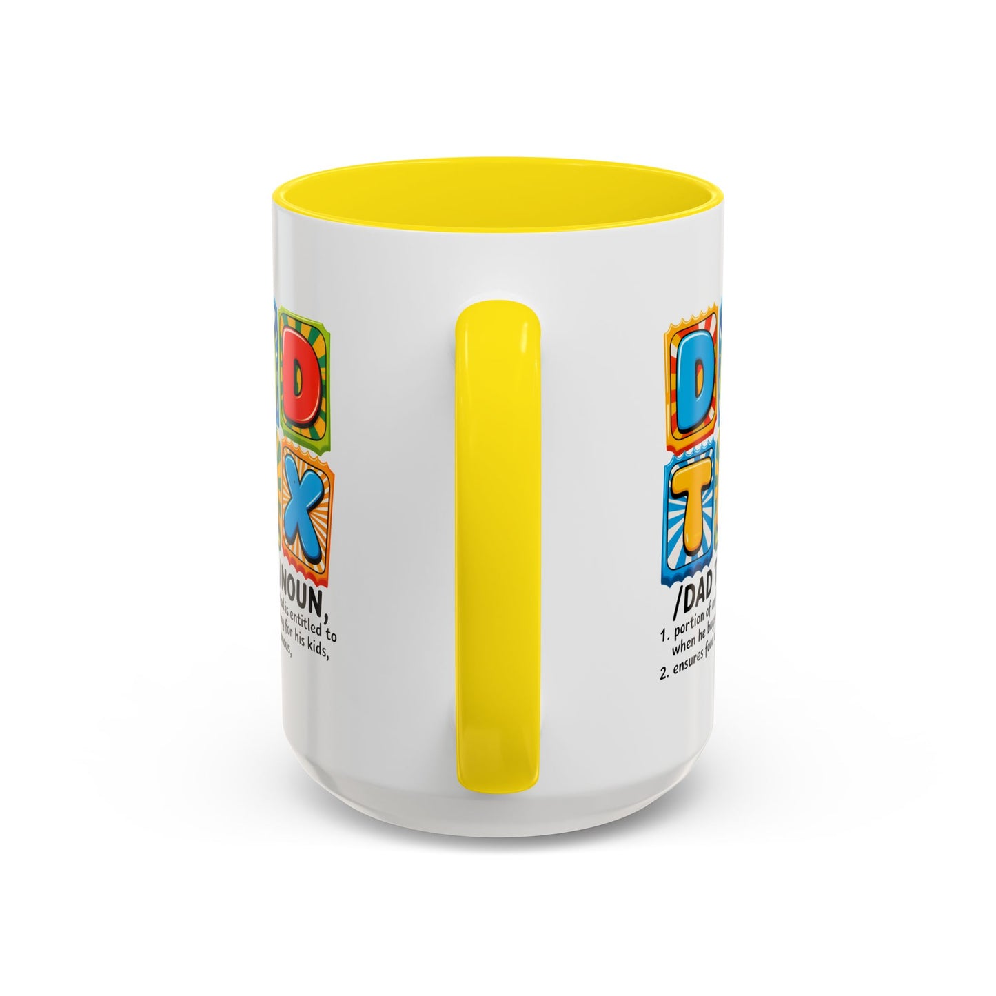 Father's Day Mug - Dad Tax